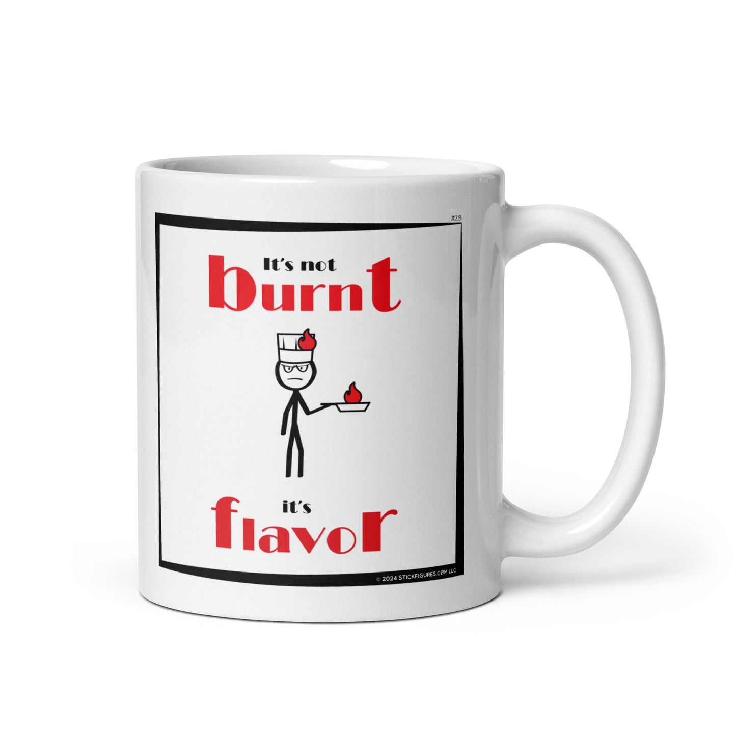 It's Not Burnt, It's Flavor! - Chef Stick Figure Mug - #23